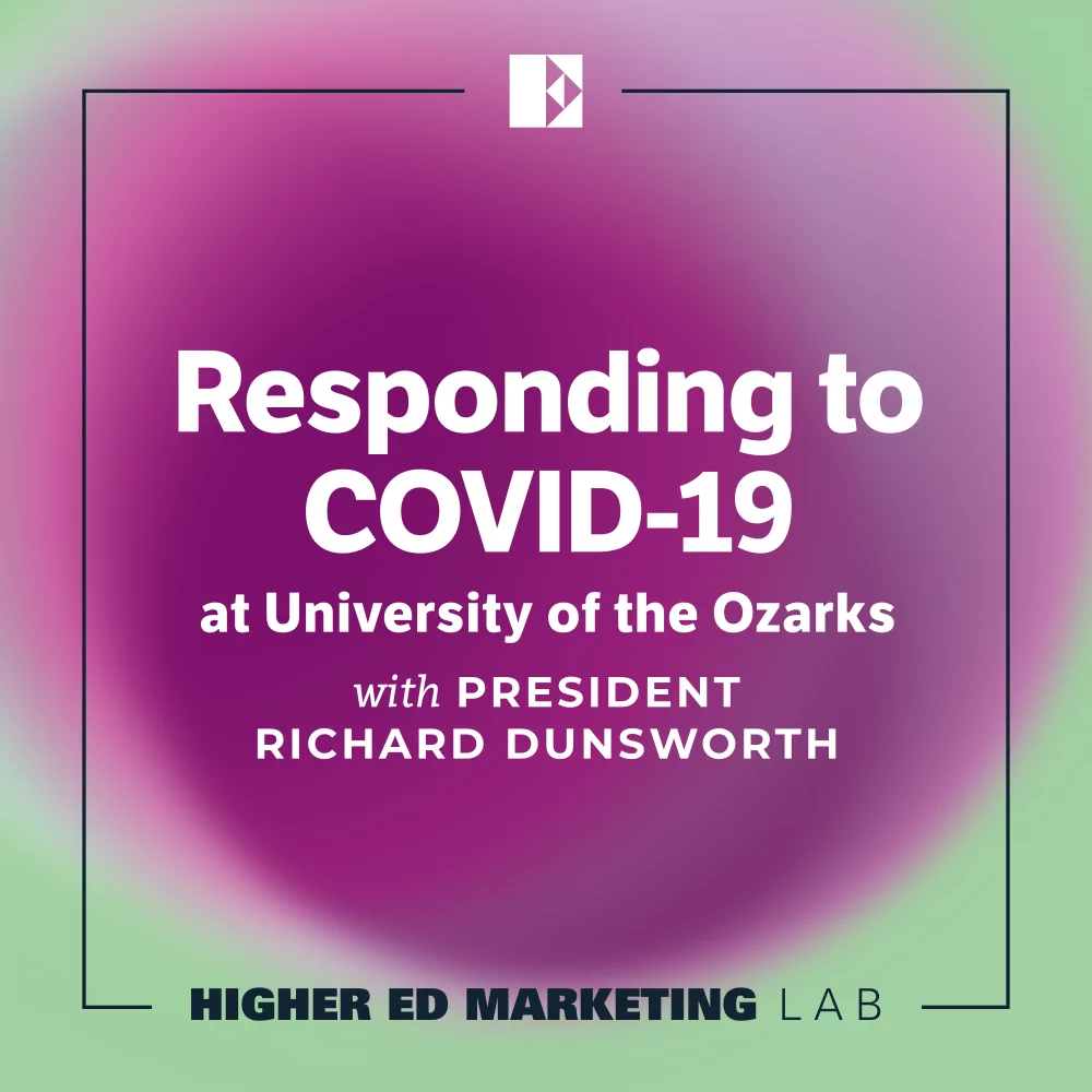 Cover Art: Responding to COVID-19 at University of the Ozarks with President Richard Dunsworth