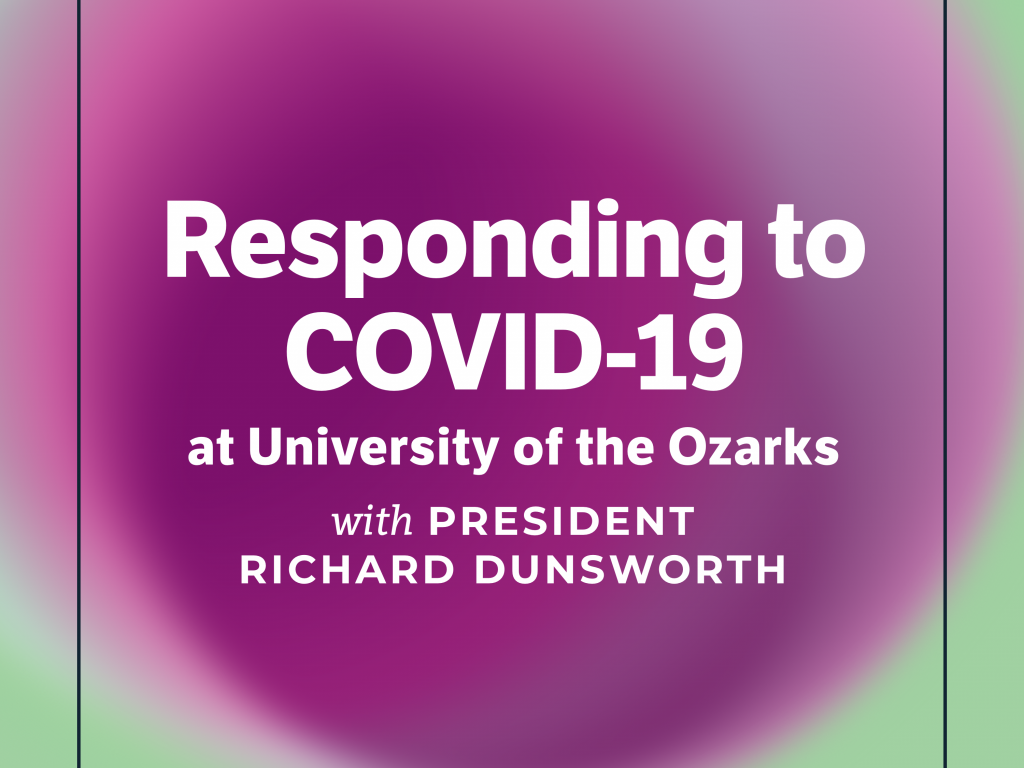 Cover Art: Responding to COVID-19 at University of the Ozarks with President Richard Dunsworth