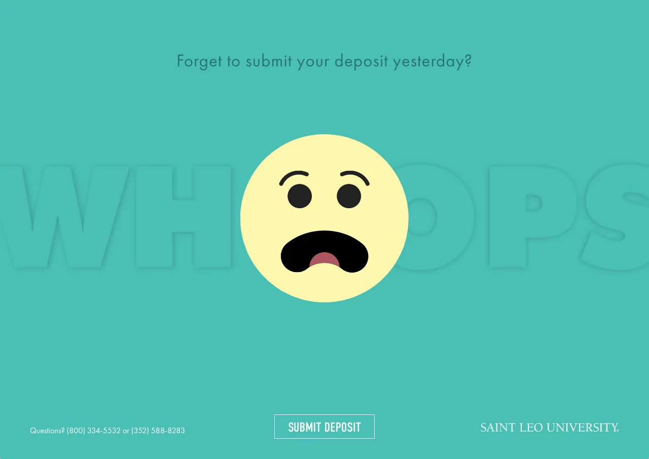 SLU Deposit Deadline - Whoops